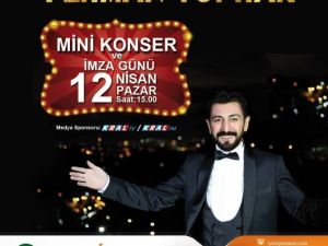 Yeşilyurt AVM’de Ferman Toprak İmza Günü Ve Mini Konseri