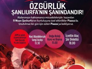 Şanlıurfa’nın 95. Kurtuluş Yıldönümü Piazza’da Kutlanacak