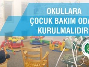 “Çocuk Bakım Odası Bir İhtiyaçtır”