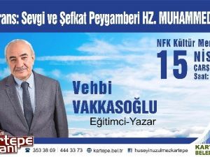 Eğitimci Yazar Vehbi Vakkasoğlu Kartepe’ye Geliyor