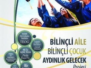 Tekkeköy’de ‘Bilinçli Aile Bilinçli Çocuk Aydınlık Gelecek’ Projesi