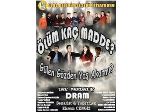 Ulus’ta ‘Ölüm Kaç Madde’ İsimli Tiyatro Sahnelenecek