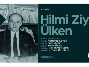 ‘Hilmi Ziya Ülken’ Paneli AKM’de Gerçekleştirilecek