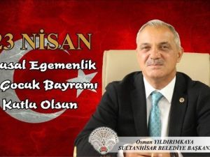 Sultanhisarlı Başkan Yıldırımkaya, Çocukları Unutmadı