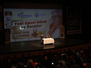 Canik’ten ’Yedi Güzel Adam’ Konferansı