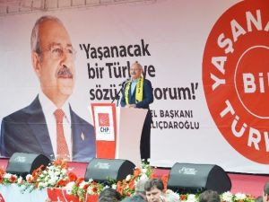 Chp Genel Başkanı Kemal Kılıçdaroğlu: