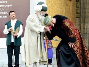 Hazreti Mevlana Ve Ailesine Temsili Karşılama