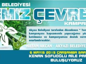 Akyazı Belediyesi Temiz Çevrem Kampanyası Başlattı