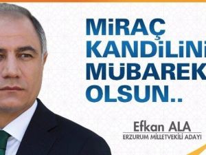 AK Parti Adaylarından Miraç Kandili Mesajı