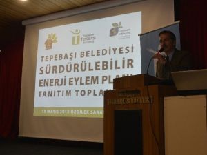 Tepebaşı Sürdürülebilir Enerji Eylem Planı Tanıtıldı