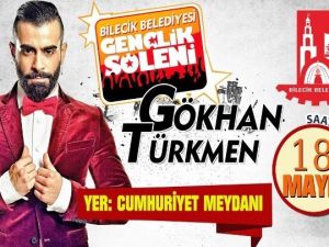 Gökhan Türkmen Bilecik’te Konser Verecek