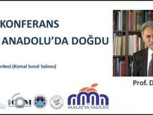 Fahri Işık: “Uygarlık Anadolu’da Doğdu Konferansı İçin Memleketine Geliyor
