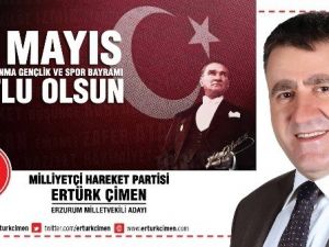 MHP Milletvekili Adayı Ertürk Çimen’den 19 Mayıs Mesajı