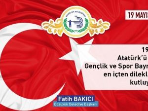 Başkan Bakıcı’nın 19 Mayıs Mesajı