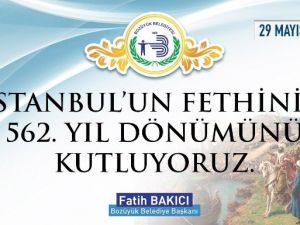 İstanbul’un Fethinin 562. Yıl Dönümü