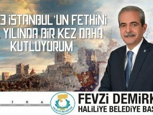 Başkan Demirkol’dan İstanbul’un Fetih Yıl Dönümü Mesajı