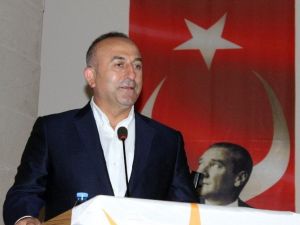 Dışişleri Bakanı Mevlüt Çavuşoğlu: