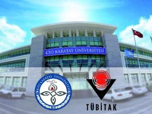 KTO Karatay Üniversitesi’ne TÜBİTAK’tan Destek