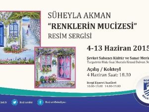 Süheyla Akman’dan “Renklerin Mucizesi” Resim Sergisi