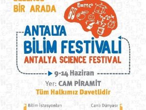 Antalya Bilim Festivali Başlıyor