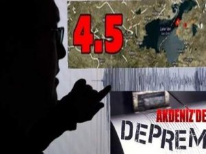 Akdeniz’de 4.5 Büyüklüğünde Deprem