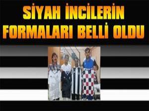Siyah İnciler'in formaları belli oldu