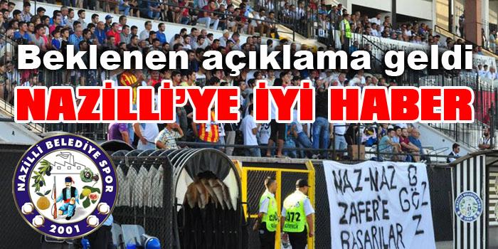 Nazilli'ye iyi haber