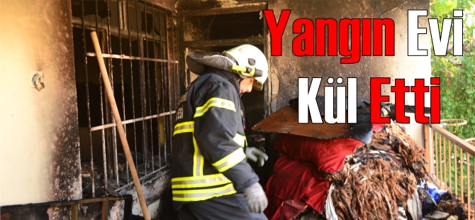 Nazilli'de Yangın, Ev Kullanılmaz Halde