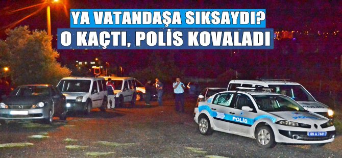 Ya Vatandaşa Sıksaydı ?