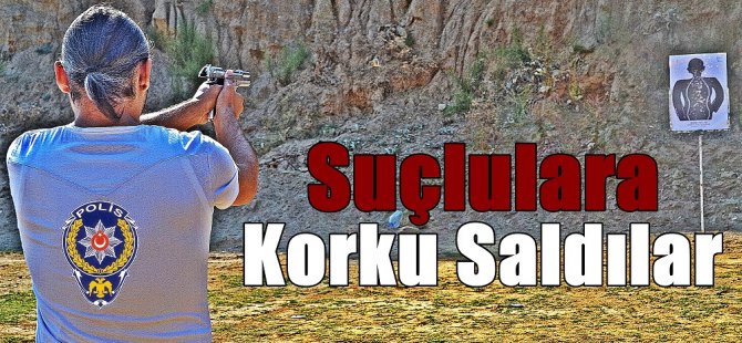 Nazilli Polisi Suçlulara Korku Saldı