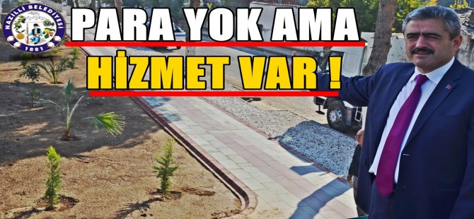 Para Yok, Hizmet Var