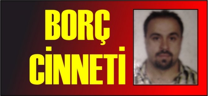 BORÇ CİNNETİ