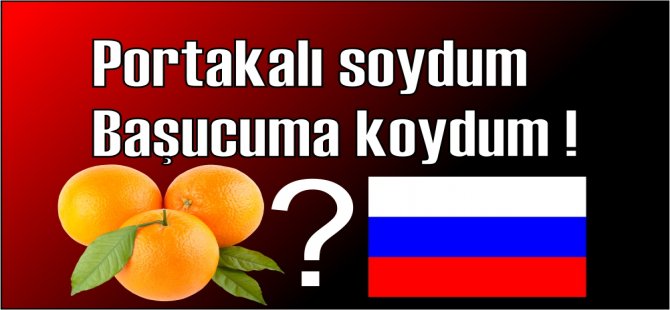 Portakalı soydum başucuma koydum !