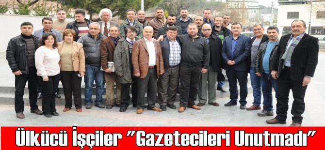 Ülkücü işçiler gazetecileri unutmadı