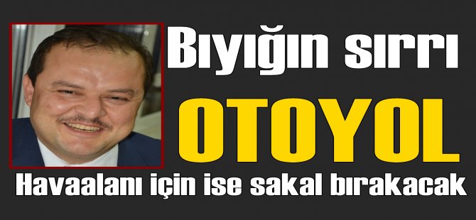 Otoyol için bıyık bıraktı