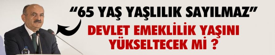 ''65 YAŞ YAŞLILIK SAYILMAZ''