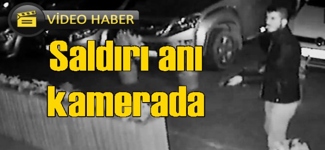 İşte saldırının görüntüleri