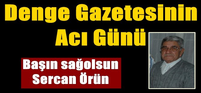 Denge Gazetesinin Acı Günü