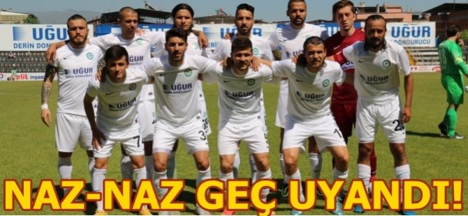 NAZ-NAZ GEÇ UYANDI!