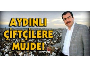 Aydın'lı çiftçilere müjde