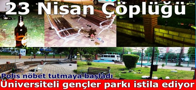 23 Nisan Çöplüğü!