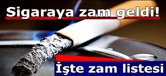 Sigaraya zam geldi !