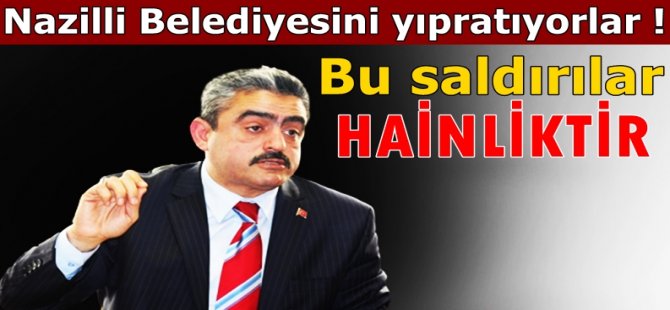 Nazilli Belediyesine Çirkin Saldırı !