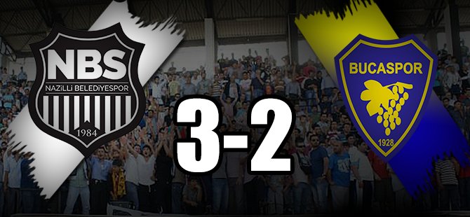 Naz-Naz Bucayı tokatladı 3-2