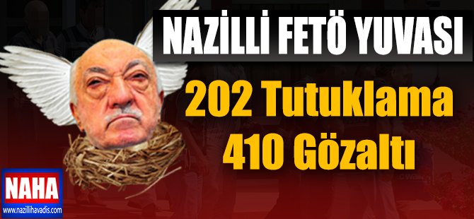 Nazilli'de FETÖ Bilançosu