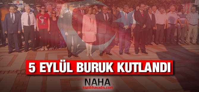 Nazilli'de 5 Eylül buruk kutlandı