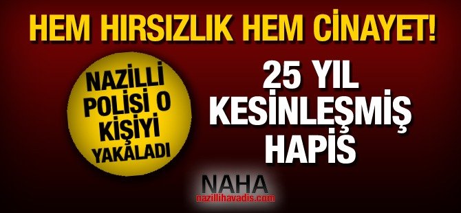 Nazillili cinayet zanlısına polis baskını