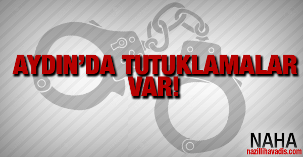 Fetö soruşturması kapsamında Aydın'da 11 kişi tutuklandı