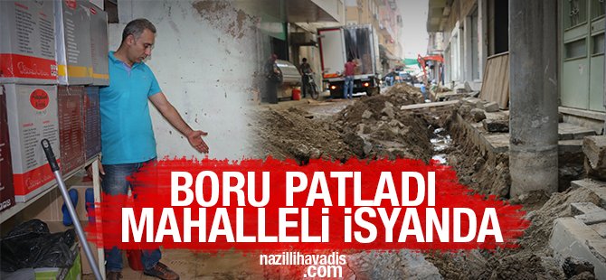 Boru patladı, mahalleli isyanda