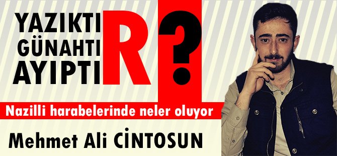 Nazilli Harabelerinde Neler Oluyor ?